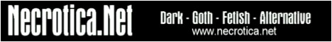 NECROTICA DARK GOTH FETISH AND ALTERNATIVE COMMUNITY